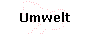  Umwelt 